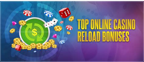 Reload Bonus Giving Casino Sites