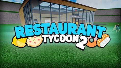 Roblox Restaurant Tycoon 2 Spielen