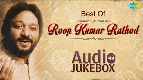 Roop Kumar Rathod Songs