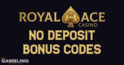 Royal Ace No Deposit Bonus Codes