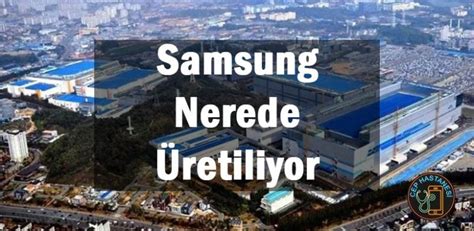 Samsung nerede