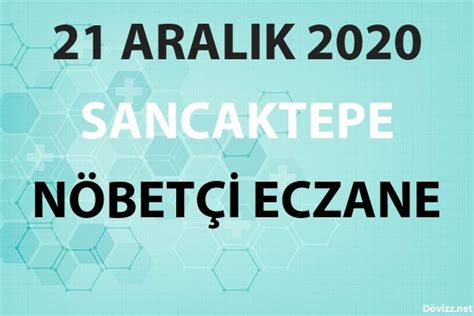 Sancaktepe nöbetçi eczane