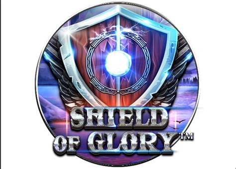 Shield of Glory slot