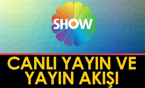 Show tv yayın akışı