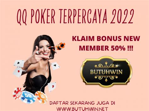 Situs Judi Poker Terpercaya 2022