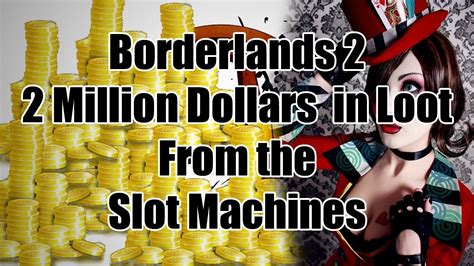 Slot Machine Tricks Bl2