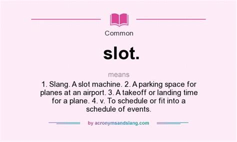 Slot Slang Meaning