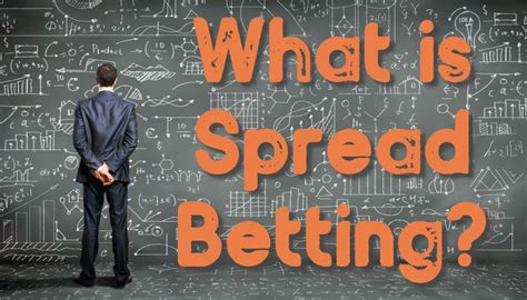Spread Betting Basics