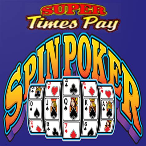 Super Times Pay Spin Poker