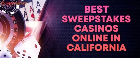 Sweepstakes Casino Online California