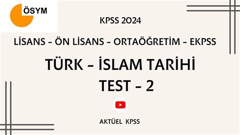 Türk islam tarihi test