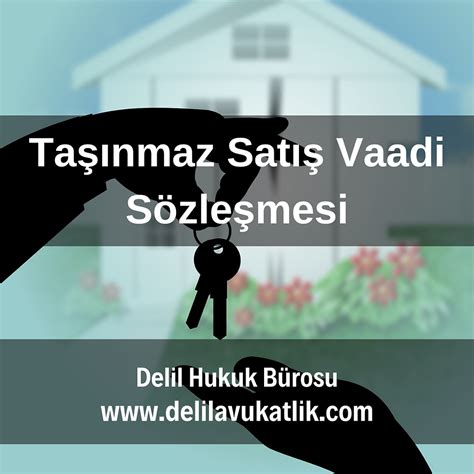 Taşınmaz satış vaadi sözleşmesi geçerlilik şartları