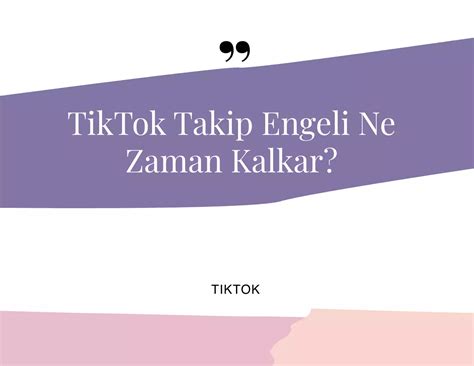 Takip engeli ne zaman kalkar