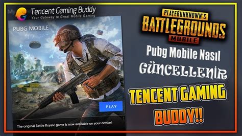 Tencent gaming buddy pubg nasıl kurulur