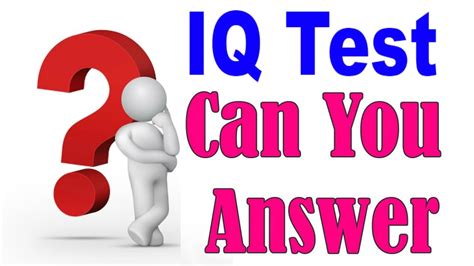 Test Your Iq Quiz
