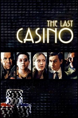 The Last Casino Full Movie