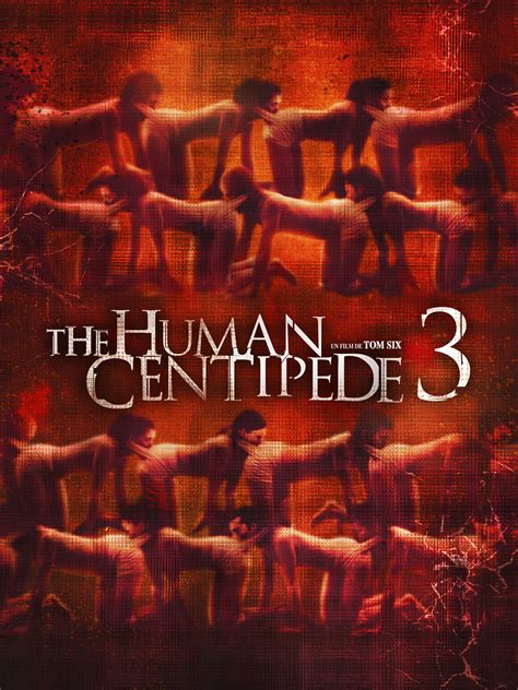 The human centipede 3 تحميل