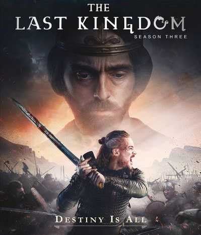 The last kingdom الموسم الثالث تحميل تورنت