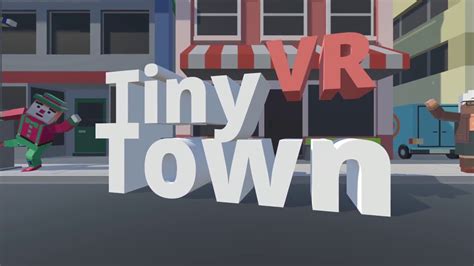 Tiny Town Vr Quest 2