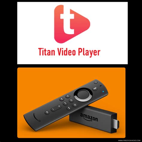 Titan Video Player For Firestick