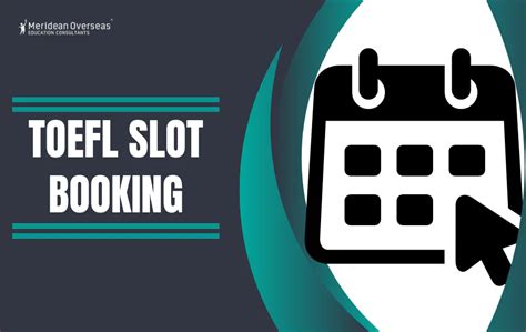 Toefl Slot Booking Toefl Slot Booking
