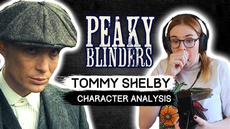 Tommy Shelby Character Analysis