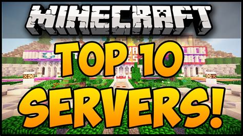 Top 10 Best Minecraft Servers