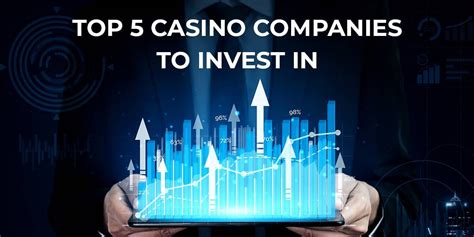 Top 5 Casino Gaming Companies