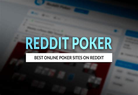 Top Online Poker Sites Reddit