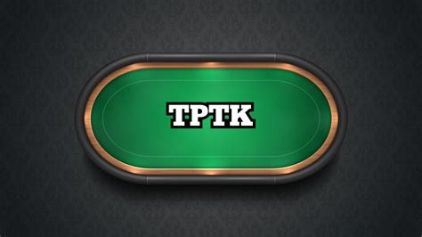 Tptk poker nədir  Ən cinsi qızlar və oğlanların iştirak etdiyi pulsuz kasi no oyunlarının zövqünü çıxarın!