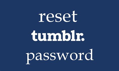 Tumblr Reset Password Link