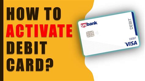 Us Bank Activate Debit Card