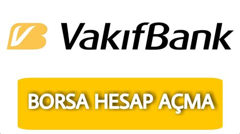 Vakıfbank burs hesabı açma