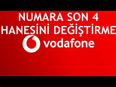 Vodafone son 4 hane değiştirme