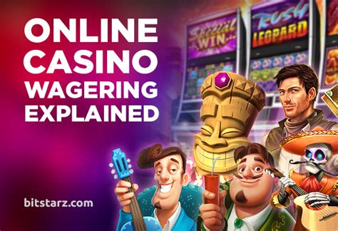 Wagering Casino Explained