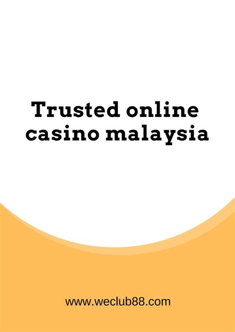 Weclub88 Trusted Online Casino Malaysia