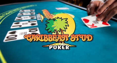 What Casinos Have Caribbean Stud Poker