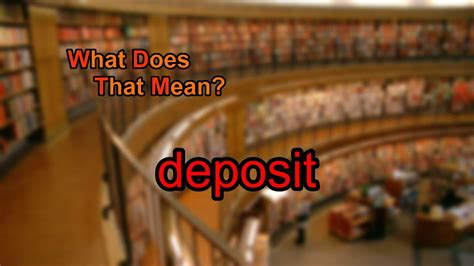 What Does Deposit Method Mean