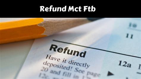 What Is Ftb Mct Refund