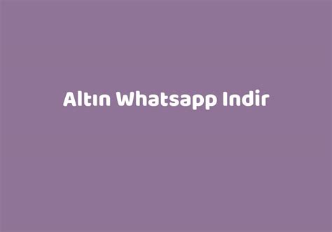 Whatsapp altın indir