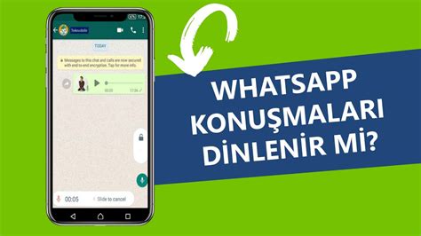 Whatsapp sesli konusma dinlenebilir mi