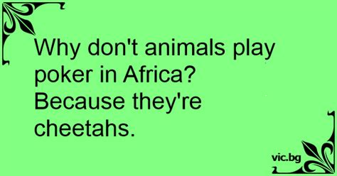 Why Don't They Play Poker In Africa