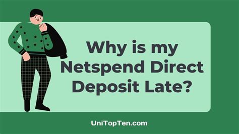 Why Is My Deposit Late