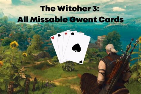 Witcher 3 Missable Gwent Cards