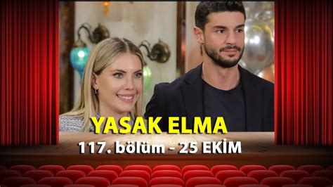 Yasak elma 117 bölüm full izle