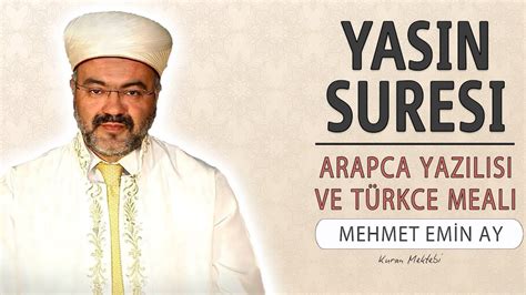 Yasin süresi dinle mehmet emin ay