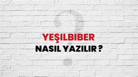 Yeşilbiber tdk