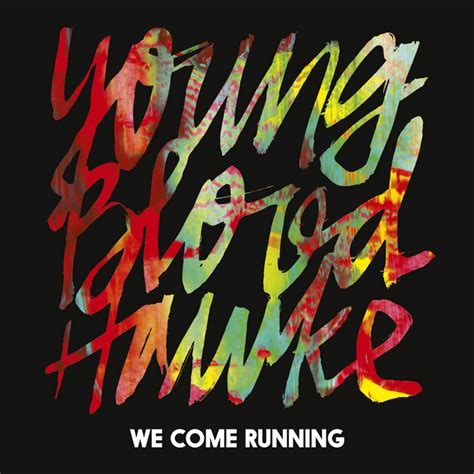 Youngblood hawke we come running rac mix download