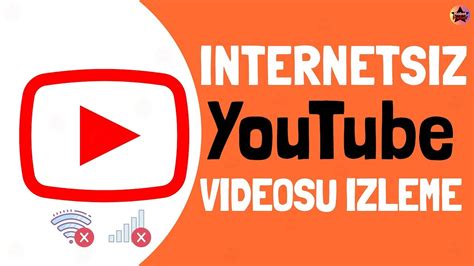 Youtubeden internetsiz video izleme