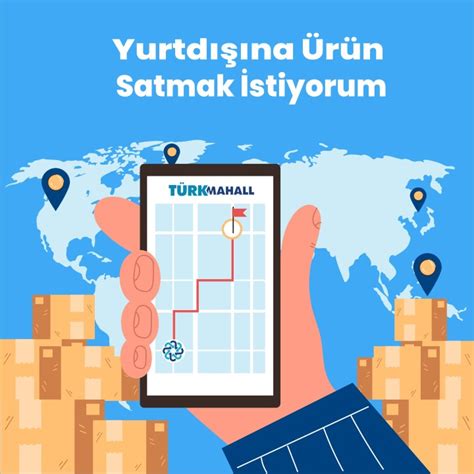 Yurtdışına ürün satmak istiyorum